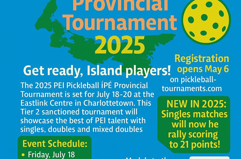 2025 PEI Provincial Pickleball ÎPÉ Championships